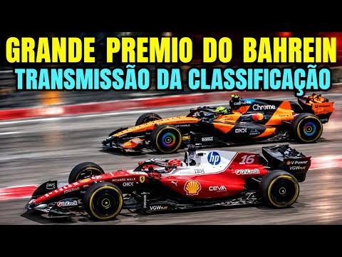 F1 2026 - GP DO BAHREIN - TRANSMISSÃO DA CLASSIFICAÇÃO: HORARIO E COMO ASSISTIR
