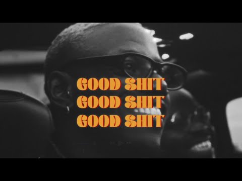 KILIMANJARO - Good Shit (Official Lyric Video)