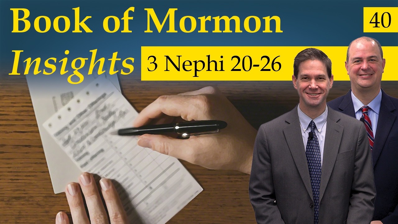 3 Nephi 20-26 | Book of Mormon Insights with Taylor and Tyler: Revisited