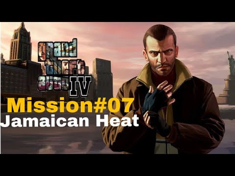 GTA 4 Seventh Mission Jamaican Heat Part 7 Xbox One