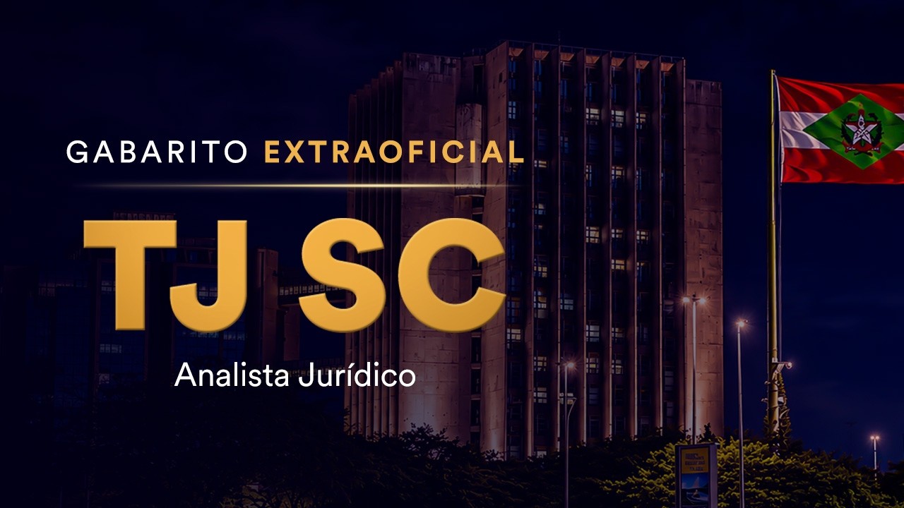 Gabarito Extraoficial TJ SC - Analista Jurídico