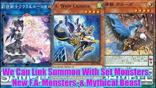 Link Summon Using Set Monsters, F.A. Monsters, & New Mythical Beast Support