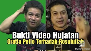 Download lagu BUKTI VIDEO HUJATAN GRATIA PELLO TERHADAP NABI MUH... mp3