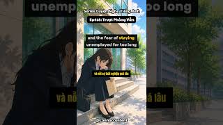 📍EP 418: Trượt Phỏng Vấn #hoctienganh #tienganhchotre #learningenglish #listeningenglish