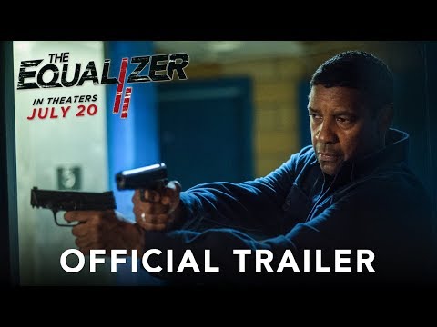 The Equalizer 2 (2018) Official Trailer