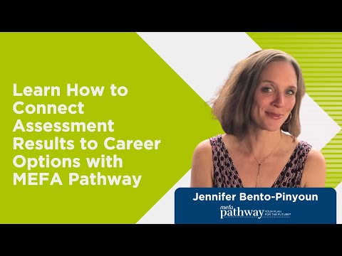 Learn How to Connect Assessment Results to Career Options with MEFA Pathway