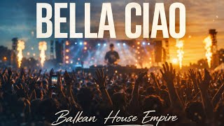 El Profesor-BELLA CIAO| Balkan House Empire Remix