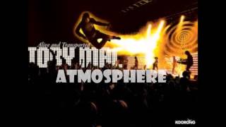 Atmosphere - Tobymac Live version with Lyrics