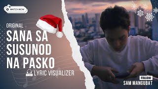Sana (Sa Susunod Na Pasko) Music Video