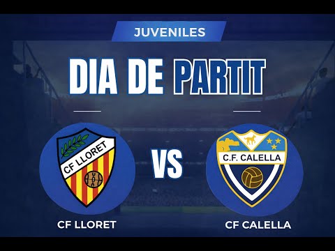 CF LLORET VS CF CALELLA || JUVENILES