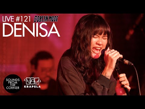 Denisa Live at Goblin Mode | Sounds From The Corner Live #121