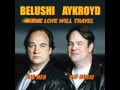Have Love Will Travel - Jim Belushi & Dan Akroyd ...