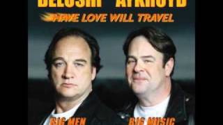 Have Love Will Travel Jim Belushi Dan Akroyd