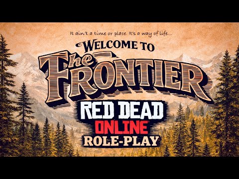 RDO ROLE PLAY • Welcome to THE FRONTIER • RED DEAD ROLE-PLAY • RED DEAD ONLINE • PSN • RDO • RDR2