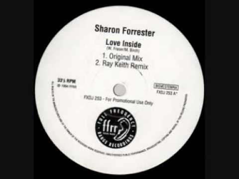 Sharon Forrester - Love Inside (Ray Keith Remix)