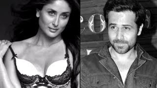 Will Emraan Hashmi Get To Kiss Kareena Kapoor?
