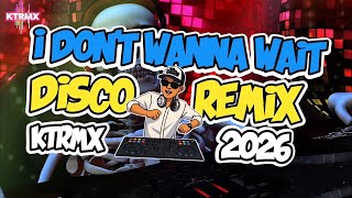 Download lagu I DON'T WANNA WAIT - DISCO REMIX | KTRMX mp3 Download lagu I DON'T WANNA WAIT - DISCO REMIX | KTRMX mp3