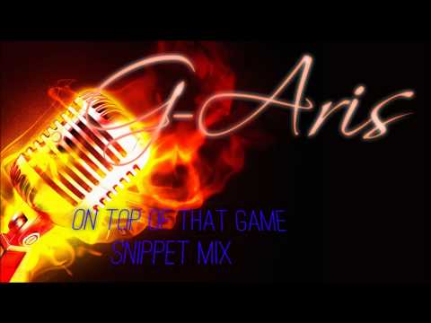 G-Aris - on top of that game (snippet-mix)