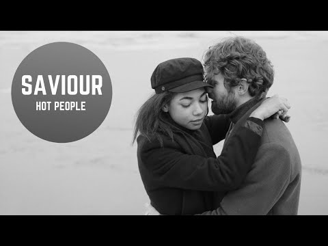 Saviour - Hot People