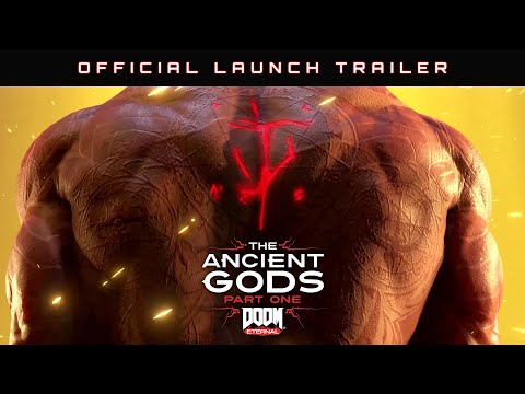 DOOM Eternal: The Ancient Gods - Part One Official Launch Trailer thumbnail