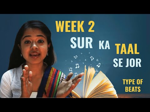 Week 2: 'Sur ka taal se jor' (Types of beat) | Chandrani’s Online Music Class
