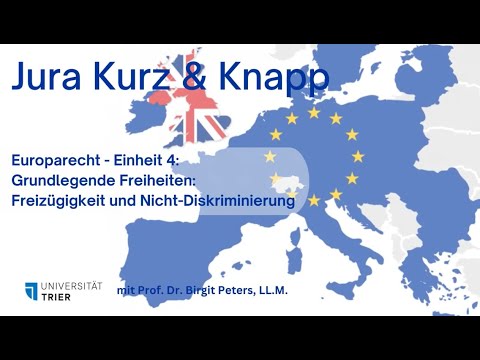 Europarecht 4: Freizügigkeit und Diskriminierungsverbot