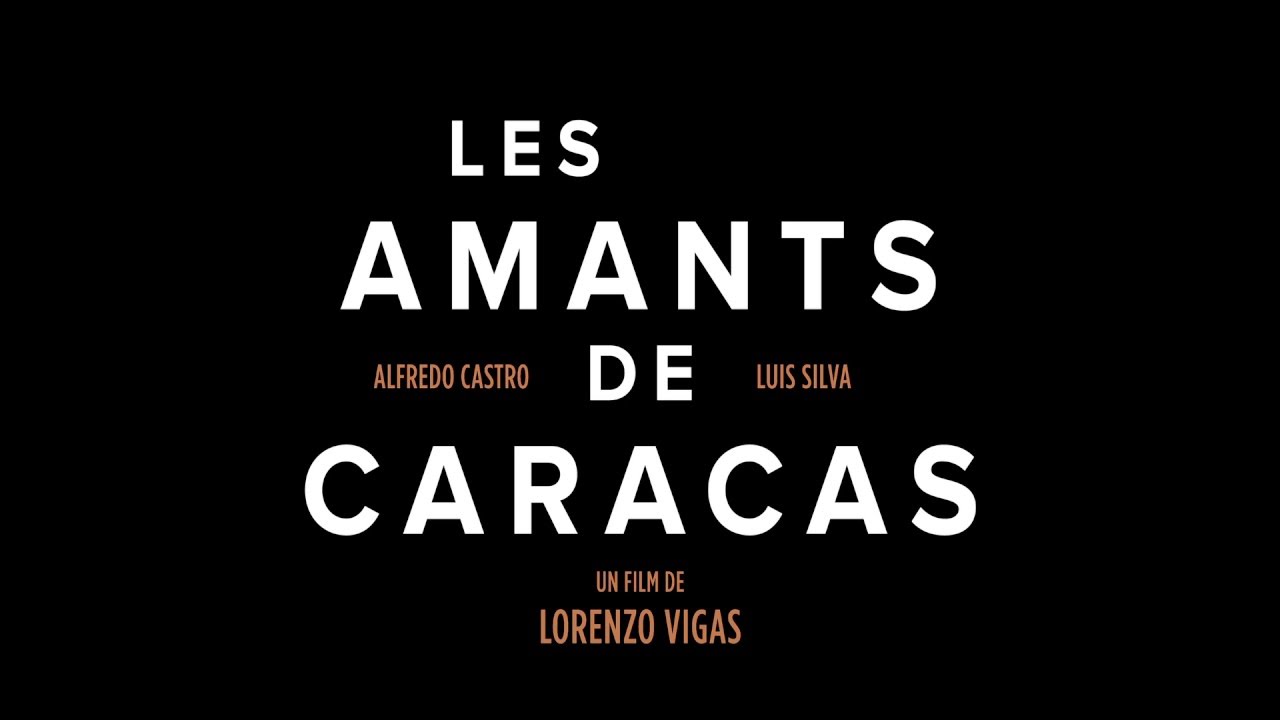 Miniature de la vidéo Les Amants de Caracas - Bande annonce du film Les Amants de Caracas