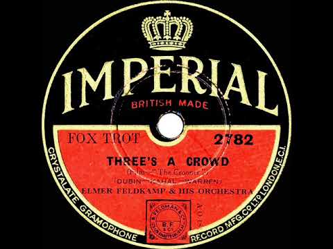 1932 Elmer Feldkamp - Three’s A Crowd