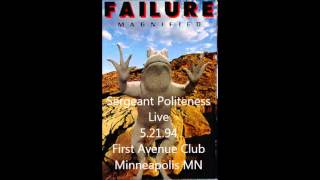 Failure - Sergeant Politeness LIVE 1994 (pre Fantastic Planet)