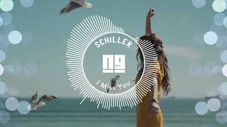 Schiller - I Miss You (NG Remix)