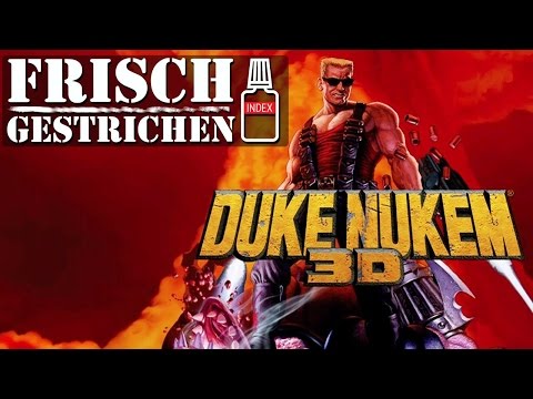 Duke Nukem 3D - Brutal, sexistisch & endlich wieder vom Index - Frisch gestrichen
