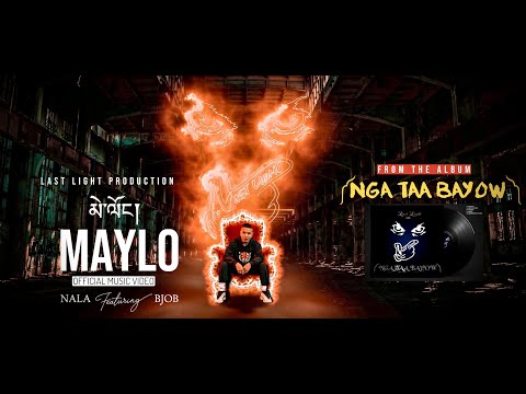 MAYLO - @Nala Last Light Feat. Bjob (Official Music Video)