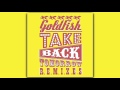 Goldfish - Take Back Tomorrow (Danny Dove remix ...