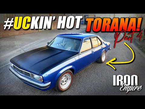 Iron Empire EP 81 - The nicest UC Torana in town? Part 4