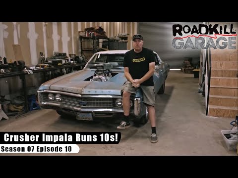 Crusher Impala Runs 10s! - Roadkill Garage S07E10 - Reality Car TV Show