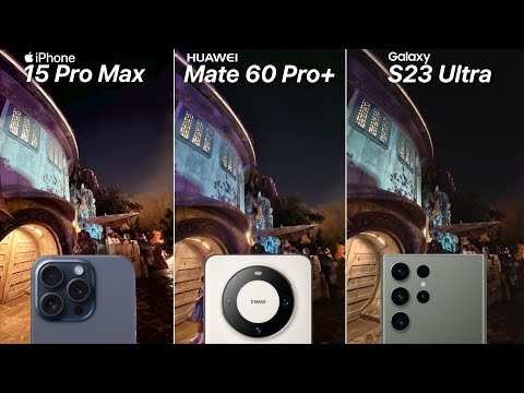 iPhone 15 Pro Max VS Huawei Mate 60 Pro Plus VS Galaxy S23 Ultra Camera Test