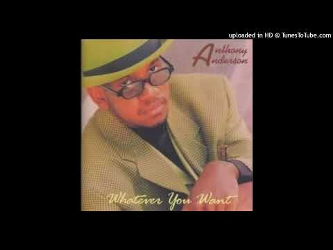 anthony anderson - I Should Have Told Ya`