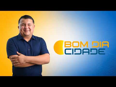 🔴[ AO VIVO ] BOM DIA CIDADE  - 29/07/2026