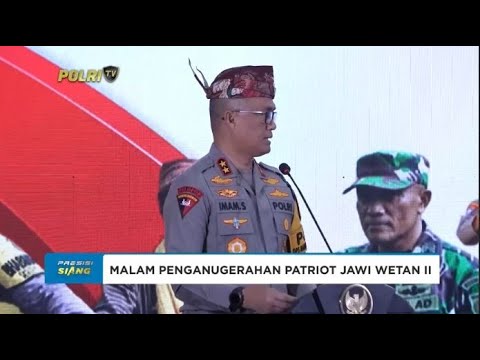 MALAM PENGANUGERAHAN PATRIOT JAWI WETAN II