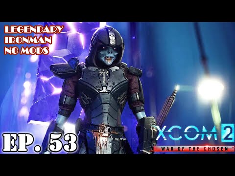 XCOM 2 War of the Chosen Ep. 53: The hunter stronghold