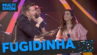 Fugidinha | Anitta + Michel Teló | Música Boa Ao Vivo | Música Multishow