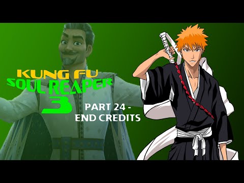 "Kung Fu Soul Reaper 3" Part 24 - End Credits