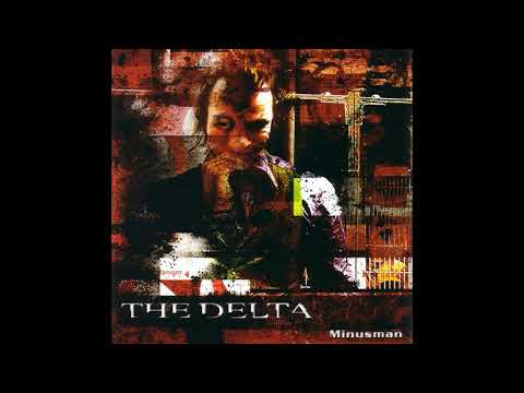the Delta - Minusman [full album] (in mix)