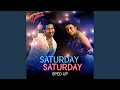 Saturday Saturday Sped Up