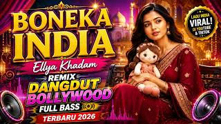 Download lagu BONEKA INDIA - Ellya Khadam Remix Dangdut Bollywood Full Bass Terbaru 2026 mp3 Download lagu BONEKA INDIA - Ellya Khadam Remix Dangdut Bollywood Full Bass Terbaru 2026 mp3