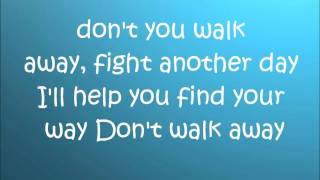 Don&#39;t Walk Away/Nick Jonas Lyrics