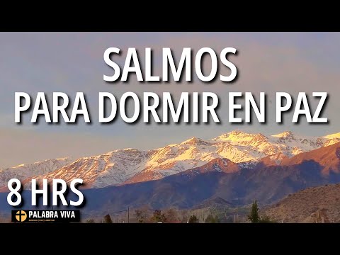 Salmos para dormir en paz | Palabra de Dios | Música relajante | 8HRS