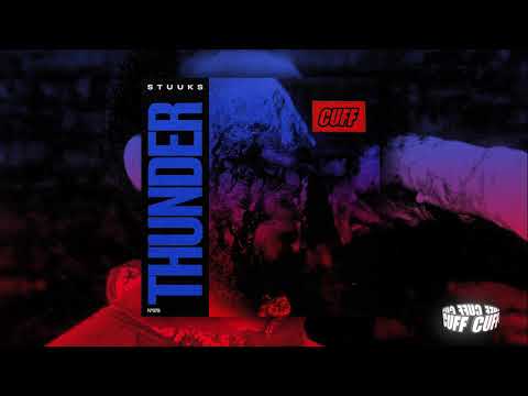 CUFF079: Stuuks - Thunder (Original Mix) [CUFF] Official
