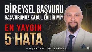 AYM Bireysel Başvurunuz Neden Reddedilir? (En Sık Yapılan 5 Kritik Hat