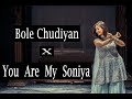 Bole Chudiyan X You Are My Soniya | Wedding Dance For Bride | Wedding Mashup | Nisha | DhadkaN Group